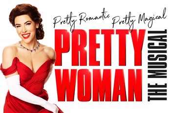 Pretty Woman, The Musical -Wales Millennium Centre